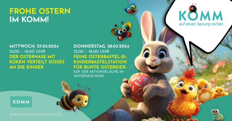 Ostern im KOMM Offenbach